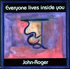 Everyone lives inside you John Roger magnet - Heartful Art by Raphaella Vaisseau